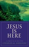 Jesus Is Here