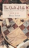 The Quilt of Life: A Patchwork of Devotional Thoughts