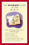 The Ultimate Guide to the Bible (Ultimate Guide Series)