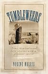 Tumbleweeds (Cottonwood Dreams / Rainbow Harvest / Pioneer Legacy / Heart for Home)
