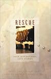Rescue (Matchmaker 911 / Island Sunrise / Wellspring of Love / Man of Distinction)