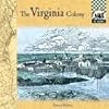 The Virginia Colony (Colonies)