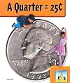 A Quarter = 25¢ (SandCastle: Dollars & Cents)