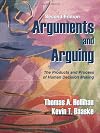Arguments and Arguing: The Products and Process of Human Decision Making, Second Edition