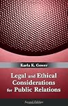 Legal and Ethical Considerations for Public Relations