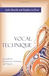 Vocal Technique: A Guide for Conductors, Teachers, and Singers