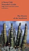 The Deserts of the Southwest: A Sierra Club Naturalist's Guide (Sierra Club Naturalist's Guides)