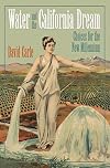 Water and the California Dream: Choices for the New Millennium