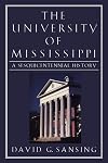The University of Mississippi: A Sesquicentennial History