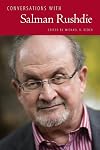 Conversations With Salman Rushdie