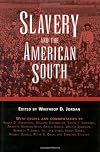 Slavery and the American South