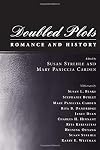 Doubled plots : romance and history