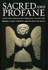 Sacred and Profane: Voice and Vision in Southern Self-Taught Art