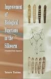 Improvement of Biological Functions in the Silkworm