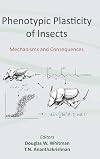 Phenotypic Plasticity of Insects: Mechanisms and Consequences