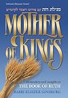 Mother of Kings: Commentary and Insights on the Book of Ruth