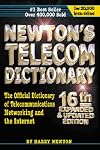 Newton's Telecom Dictionary