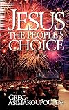 Jesus: The People's Choice