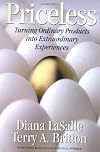 Priceless: Turning Ordinary Products into Extraordinary Experiences
