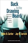 Back to the Drawing Board: Designing Corporate Boards for a Complex World