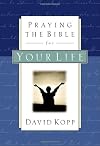 Praying the Bible for Your Life