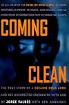 Coming Clean: The True Story of a Cocaine Drug Lord and His Unexpected Encounter with God
