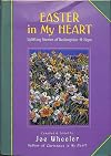 Easter in My Heart: Uplifting Stories of Redemption and Hope
