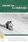 Being God's Man as a Satisfied Single (Every Man Series)