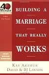 Building a Marriage That Really Works (40-Minute Bible Studies)