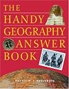 The Handy Geography Answer Book (The Handy Answer Book Series)