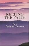 Keeping the Faith: Best Indiana Sermons