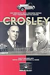 Crosley: Two Brothers and a Business Empire That Transformed the Nation