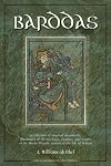 Barddas: A Collection of Original Documents, Illustrative of the Theology Wisdom, and Usages of the Bardo-Druidic Systems of the Isle of Britain
