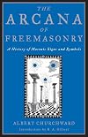 The Arcana of Freemasonry
