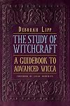 The Study of Witchcraft: A Guidebook to Advanced Wicca - Deborah Lipp