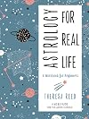Astrology for Real Life: A Workbook for Beginners
