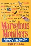 Marvelous Monikers: The People Behind More Than 400 Words and Expressions