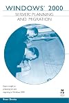 Windows 2000 Server: Network Planning and Migration (Circle Series)
