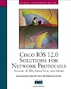 Cisco IOS 12.0 Solutions for Network Protocols, Volume II: IPX, Apple Talk and More (Cisco IOS Reference Library)