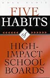 Five Habits of High-Impact School Boards