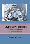 Living with Jan Hus