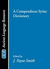 A Compendious Syriac Dictionary