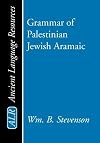 Grammar of Palestinian Jewish Aramaic