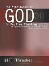 The Attributes of God in Pauline Theology: