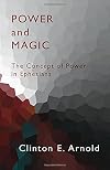 Power and Magic: The Concept of Power in Ephesians