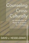Counseling Cross-Culturally: An Introduction to Theory and Practice for Christians