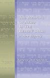 The Meaning of Hesed in the Hebrew Bible: A New Inquiry: A New Inquiry