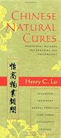 Chinese Natural Cures: Traditional Methods for Remedies and Prevention