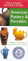 American Pottery & Porcelain (Antique Hunter's Guides)