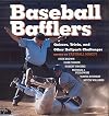 Baseball Bafflers : Quizzes, Trivia, and Other Ballpark Challenges